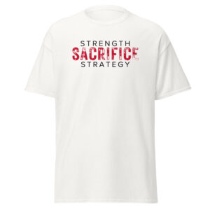 Strength Sacrifice Strategy Unisex Classic T-Shirt