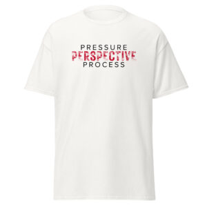 Pressure Perspective Process Unisex Classic T-Shirt