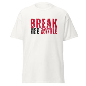 Break The Bottle Unisex Classic T-Shirt