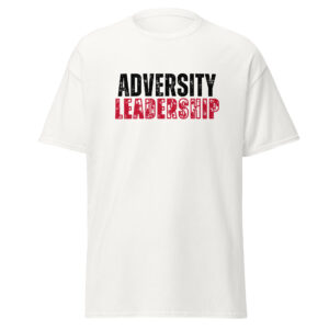 Adversity Leadership Unisex Classic T-Shirt