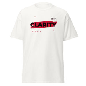 Clarity Unisex Classic T-Shirt